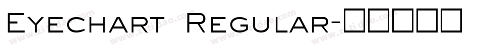 Eyechart Regular字体转换